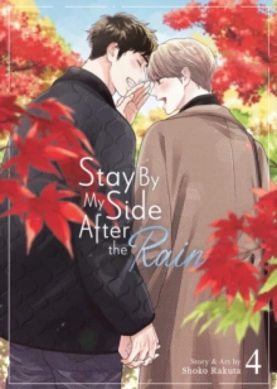 Stay By My Side After the Rain Vol. 4 Paperback / softback