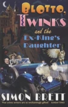 Blotto Twinks and the Ex-Kings Daughter by Simon Brett Book