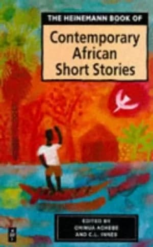 The Heinemann book of contemporary African short stories by Chinua Achebe