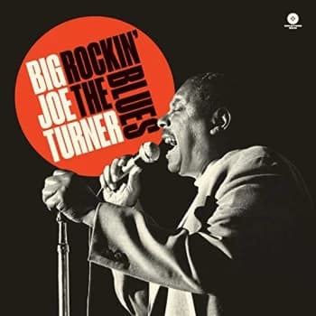 Big Joe Turner - Rockin The Blues Vinyl