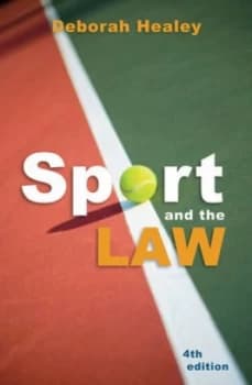 Sport and the Law by Deborah Healey Book
