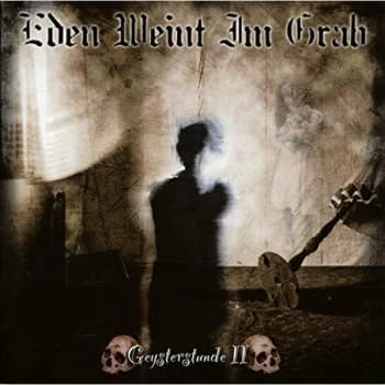 Eden Weint Im Grab - Geysterstunde II CD