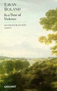 In a Time of Violence by Eavan Boland Paperback