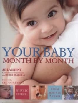 Your Baby Month by Month by Su Laurent Hardback