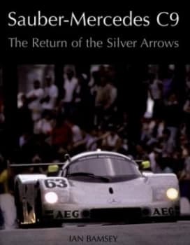 Sauber-Mercedes C9 by Ian Bamsey Hardback