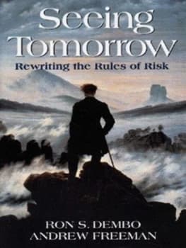 Seeing Tomorrow by Ron S. Dembo Hardback