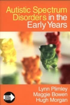Autistic Spectrum Disorders in the Early Years by Lynn Plimley Book