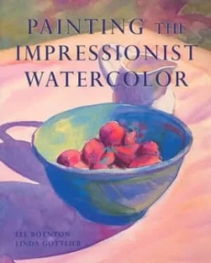 Painting the impressionist watercolor by Lee Boynton