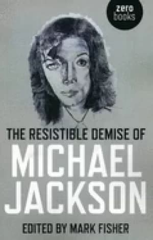 resistible demise of michael jackson
