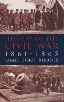 History of the Civil War 1861-1865