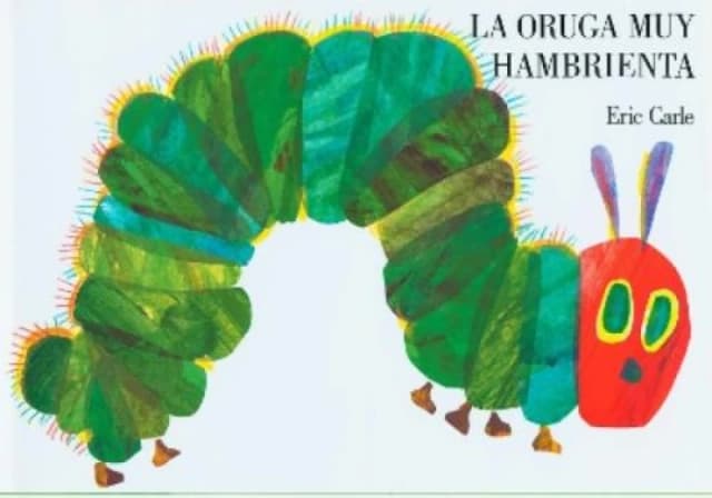 La Oruga Muy Hambrienta by Eric Carle Book