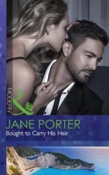 Bought to Carry His Heir by Jane Porter Paperback