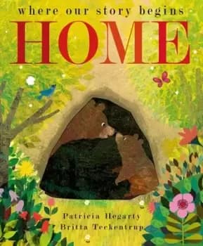 Home by Patricia Hegarty