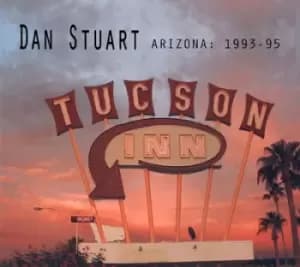 Dan Stuart - Arizona 1993-95 CD Album - Used