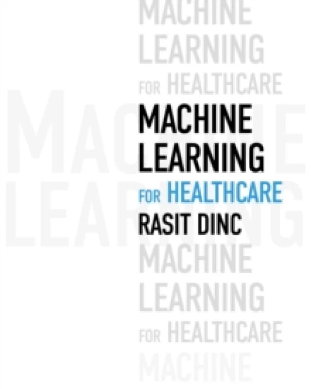 Machine Learning for Healthcare Paperback / softback
