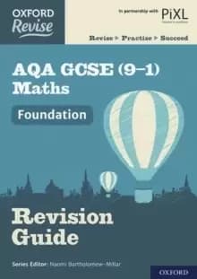 Oxford Revise: AQA GCSE (9-1) Maths Foundation Revision Guide : With all you need to know for your 2022 assessments