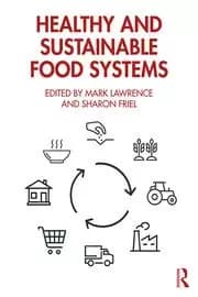 Healthy and Sustainable Food Systems
