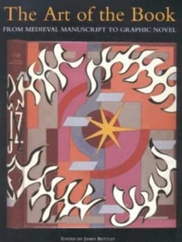 The Art of the Book by James Bettley and Victoria and Albert Museum Hardback