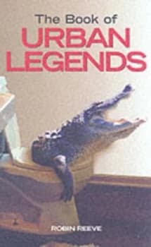 The Book of Urban Legends by Robin Reeve Paperback