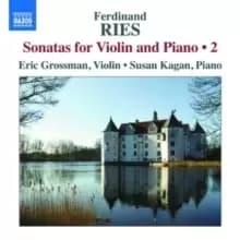 Ferdinand Ries: Sonatas for Violin and Piano