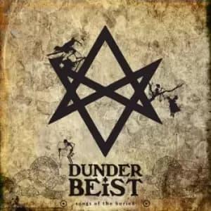 Songs of the Buried by Dunderbeist CD Album