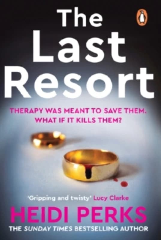 The Last Resort : The twisty new crime thriller from the Sunday Times bestselling author Paperback / softback