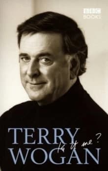 Is It Me by Terry Wogan Paperback