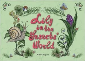 Lily in the Insects World by Karine Popova Paperback