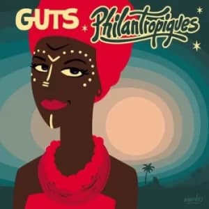 Philantropiques by Guts CD Album