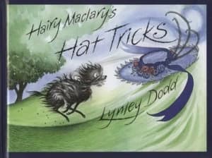 Hairy Maclarys Hat Tricks by Lynley Dodd Hardback