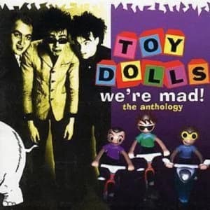 Were Mad The Anthology by The Toy Dolls CD Album