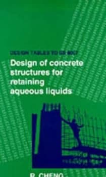 Design of Concrete Structures for Retaining Aqueous Liquids by Richard Cheng Paperback