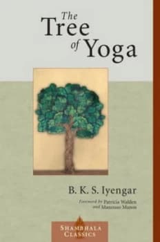 The Tree of Yoga by B.K.S. Iyengar Book