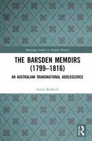 The Barsden Memoirs (1799-1816) An Australian Transnational Adolescence