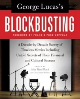 George Lucass Blockbusting by Alex Ben Block Book