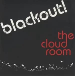 The Cloud Room Blackout 2005 USA 7" vinyl GM70002