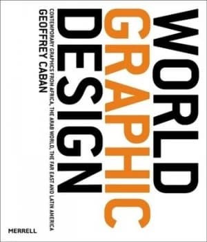 World Graphic Design by Geoffrey Caban Hardback