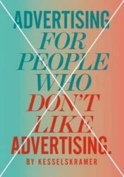 Advertising for People Who Dont like Advertising by Kesselskramer Paperback