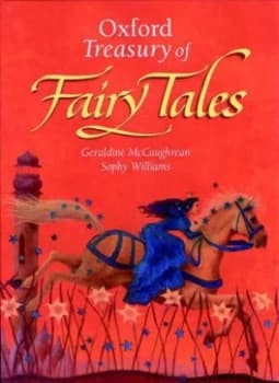 Oxford Treasury of Fairy Tales by Geraldine Mccaughrean and Sophy Williams Book