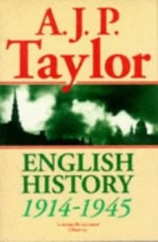 English History 1914-45 by A. J. P Taylor Paperback