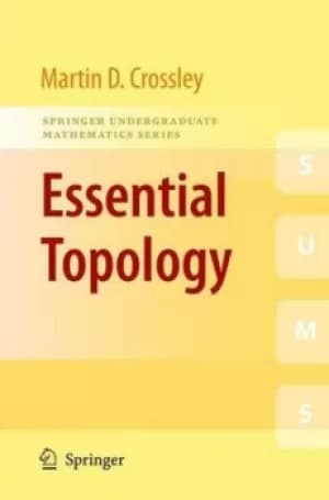 Essential topology by Martin D Crossley