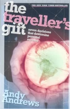 The Travellers Gift by Andy Andrews Paperback