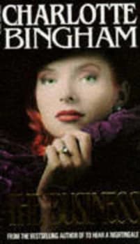 The Business by Charlotte Bingham Paperback