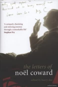 The Letters of Nol Coward by Nol Coward Hardback