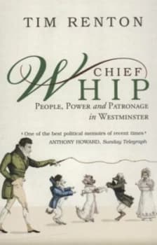 Chief Whip by Tim Renton Paperback