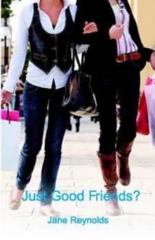 Just Good Friends by Jane Reynolds Paperback