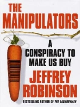 The Manipulators by Jeffrey Robinson Hardback