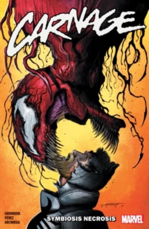 Carnage Vol. 2: Symbiosis Necrosis Paperback / softback
