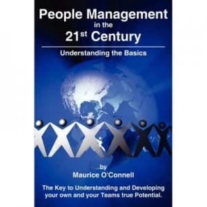 People Management in the 21st Century by Maurice Oconnell Paperback