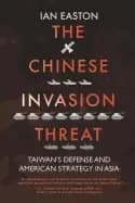 chinese invasion threat taiwans defense and american strategy in asia